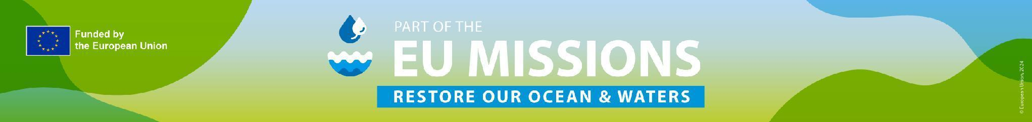 Финансирано от Европейския съюз — EU Missions: Restore our Ocean & Waters